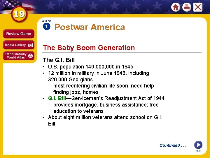 SECTION 1 Postwar America The Baby Boom Generation The G. I. Bill • U.