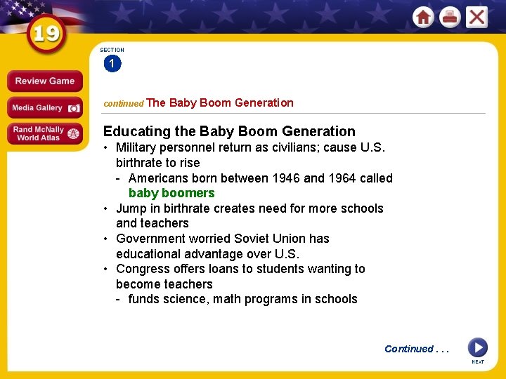 SECTION 1 continued The Baby Boom Generation Educating the Baby Boom Generation • Military