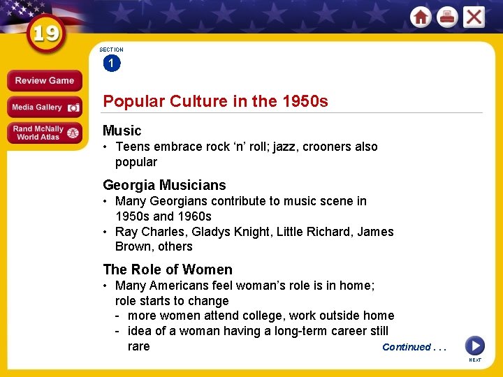 SECTION 1 Popular Culture in the 1950 s Music • Teens embrace rock ‘n’