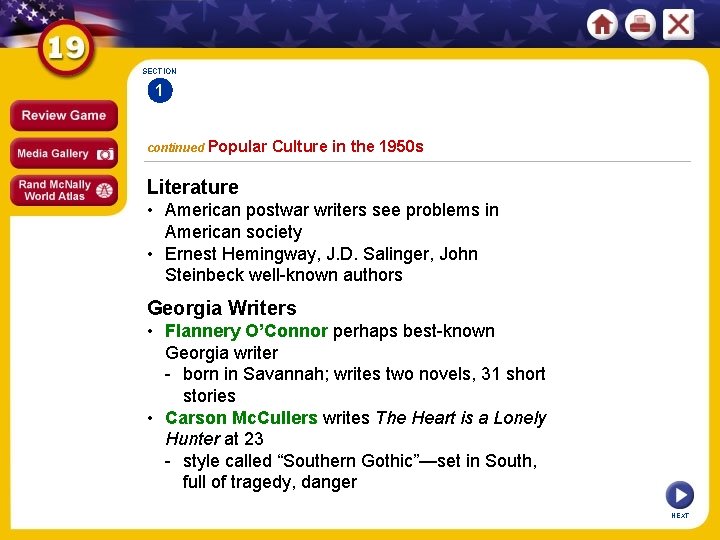 SECTION 1 continued Popular Culture in the 1950 s Literature • American postwar writers SECTION 1 continued Popular Culture in the 1950 s Literature • American postwar writers