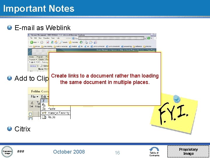 Important Notes E-mail as Weblink Create links to a document rather than loading Add