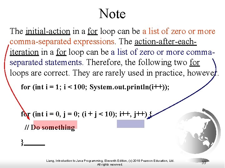 Note The initial-action in a for loop can be a list of zero or