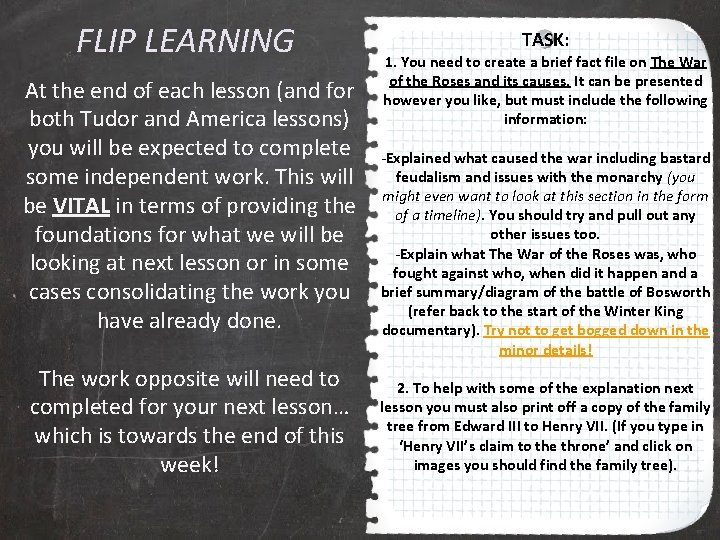 FLIP LEARNING At the end of each lesson (and for both Tudor and America