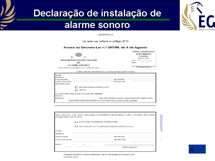 Declaração de instalação de alarme sonoro 6 