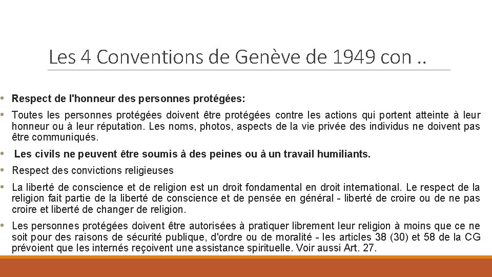 Les 4 Conventions de Genève de 1949 con. . • Respect de l'honneur des