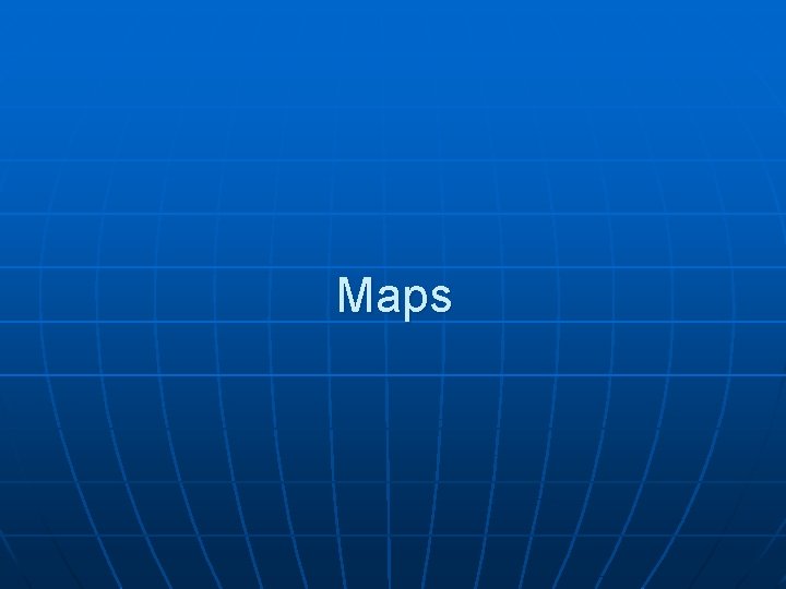 Maps 