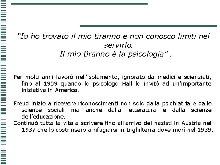“Io ho trovato il mio tiranno e non conosco limiti nel servirlo. Il mio “Io ho trovato il mio tiranno e non conosco limiti nel servirlo. Il mio