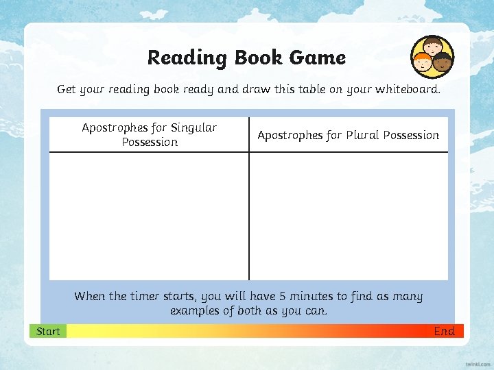 Reading Book Game Get your reading book ready and draw this table on your