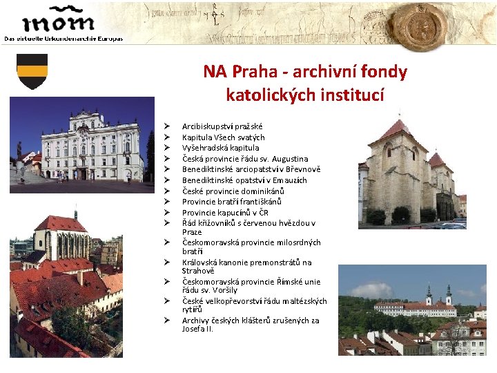NA Praha - archivní fondy katolických institucí Arcibiskupství pražské Kapitula Všech svatých Vyšehradská kapitula