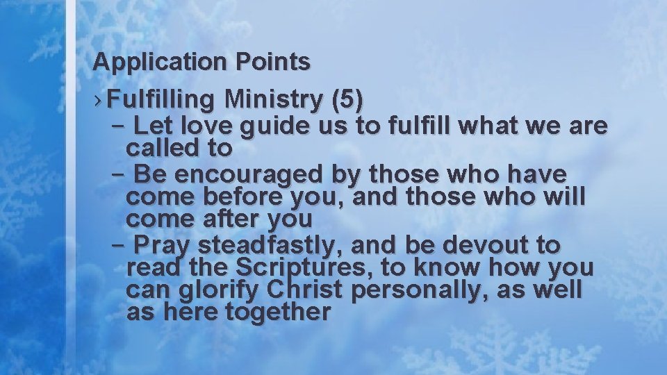 Application Points › Fulfilling Ministry (5) – Let love guide us to fulfill what