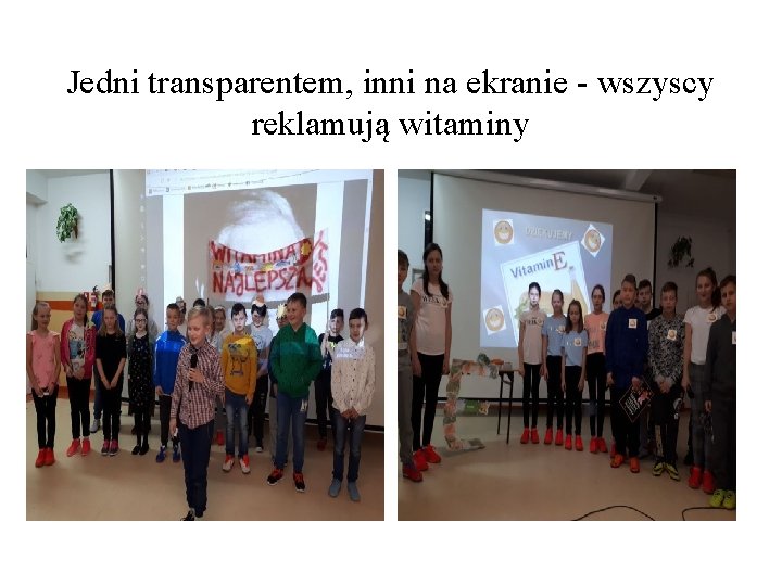 Jedni transparentem, inni na ekranie - wszyscy reklamują witaminy Jedni transparentem, inni na ekranie - wszyscy reklamują witaminy