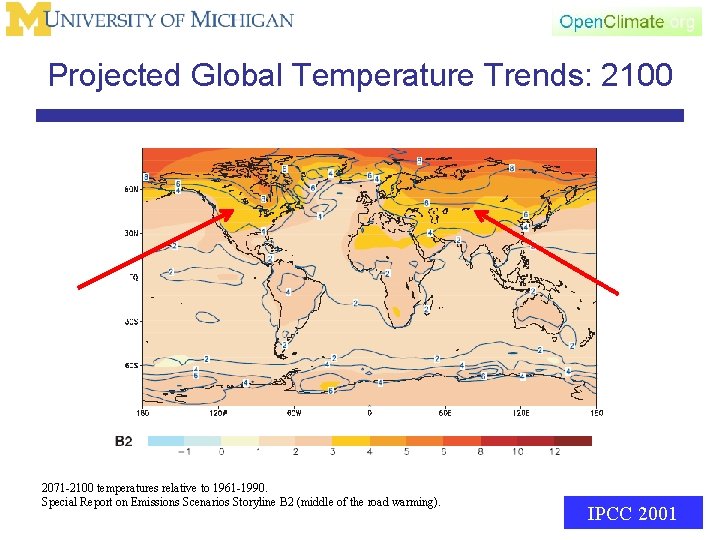 Projected Global Temperature Trends: 2100 2071 -2100 temperatures relative to 1961 -1990. Special Report