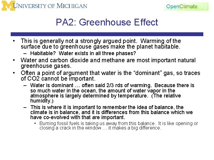 PA 2: Greenhouse Effect • This is generally not a strongly argued point. Warming