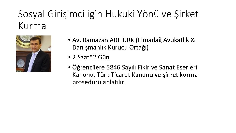 Sosyal Girişimciliğin Hukuki Yönü ve Şirket Kurma • Av. Ramazan ARITÜRK (Elmadağ Avukatlık &