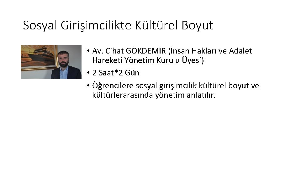 Sosyal Girişimcilikte Kültürel Boyut • Av. Cihat GÖKDEMİR (İnsan Hakları ve Adalet Hareketi Yönetim