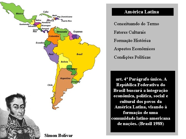 América Latina Conceituando do Termo Fatores Culturais Formação Histórica Aspectos Econômicos Condições Políticas art.