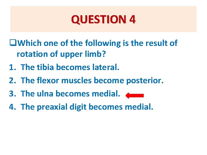 QUESTION 4 q. Which one of the following is the result of rotation of