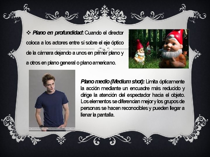 v Plano en profundidad: Cuando el director coloca a los actores entre sí sobre