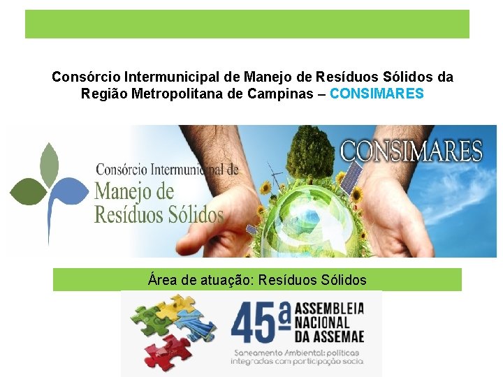 Consórcio Intermunicipal de Manejo de Resíduos Sólidos da Região Metropolitana de Campinas – CONSIMARES