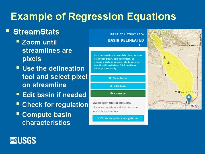 Example of Regression Equations § Stream. Stats § Zoom until § § streamlines are