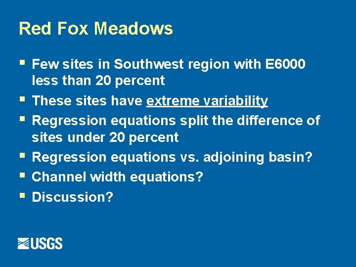 Red Fox Meadows § § § Few sites in Southwest region with E 6000
