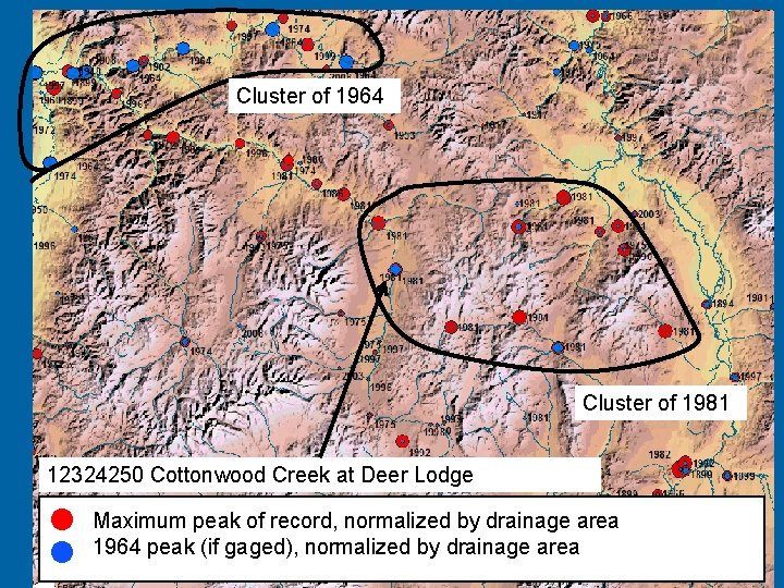 Cluster of 1964 Cluster of 1981 12324250 Cottonwood Creek at Deer Lodge Maximum peak