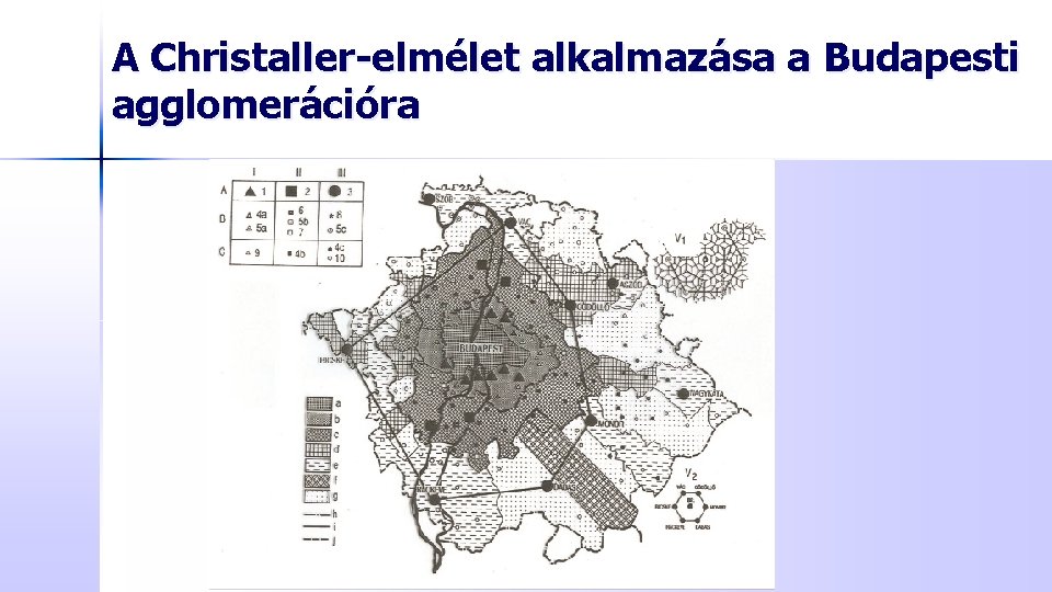 A Christaller-elmélet alkalmazása a Budapesti agglomerációra 