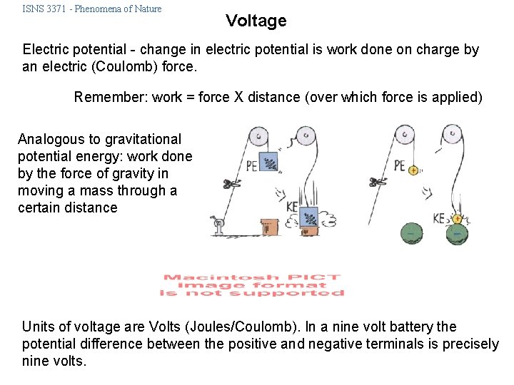 ISNS 3371 - Phenomena of Nature Voltage Electric potential - change in electric potential