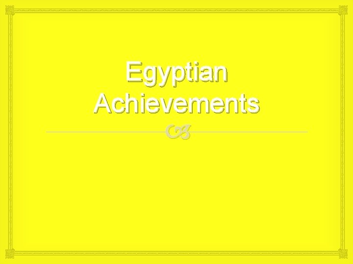 Egyptian Achievements 