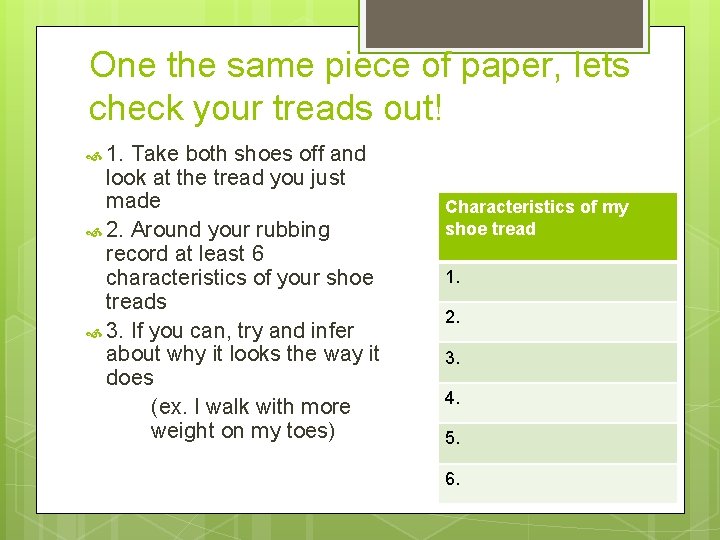 One the same piece of paper, lets check your treads out! 1. Take both