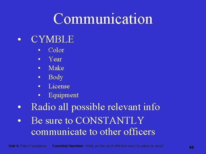 Communication • CYMBLE • • • Color Year Make Body License Equipment • Radio