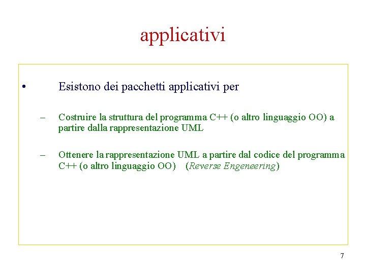 applicativi • Esistono dei pacchetti applicativi per – Costruire la struttura del programma C++