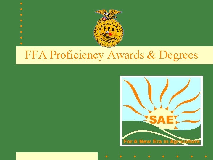 FFA Proficiency Awards & Degrees 