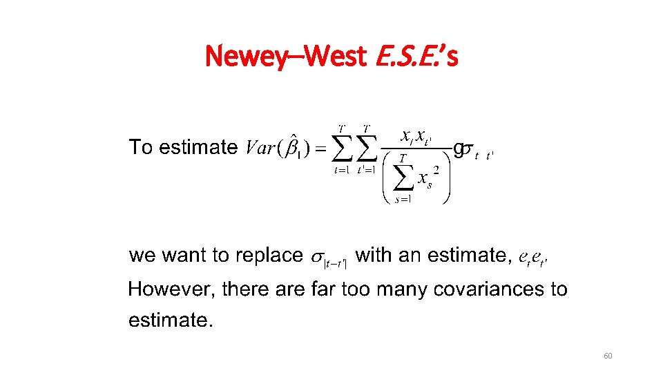 Newey–West E. S. E. ’s 60 