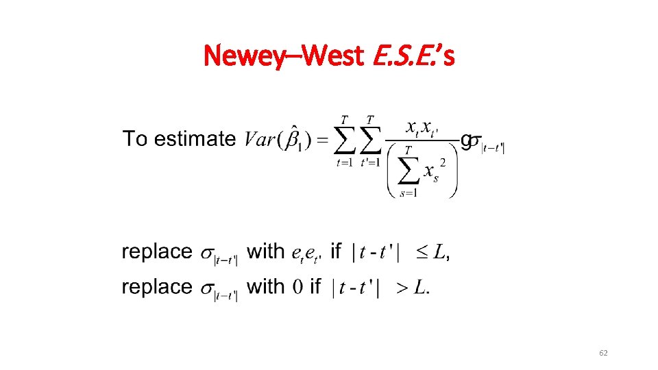 Newey–West E. S. E. ’s 62 