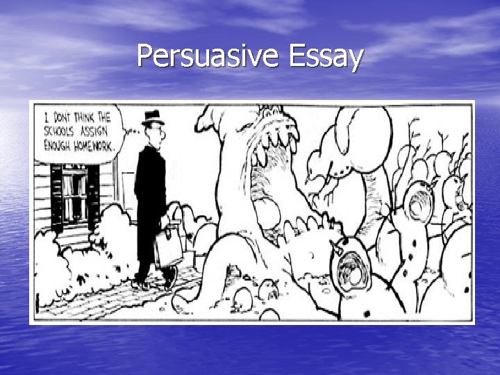 Persuasive Essay 