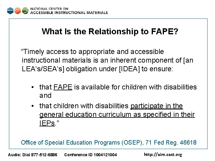 What Is the Relationship to FAPE? “Timely access to appropriate and accessible instructional materials