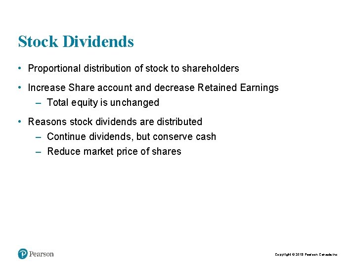 Stock Dividends • Proportional distribution of stock to shareholders • Increase Share account and