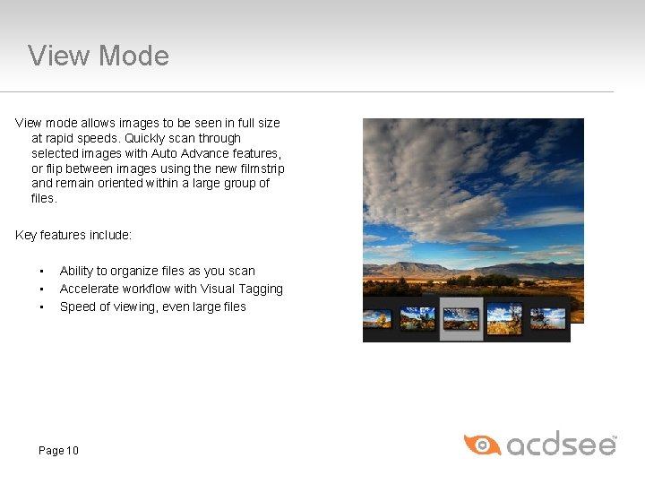 View Mode View mode allows images to be seen in full size at rapid View Mode View mode allows images to be seen in full size at rapid