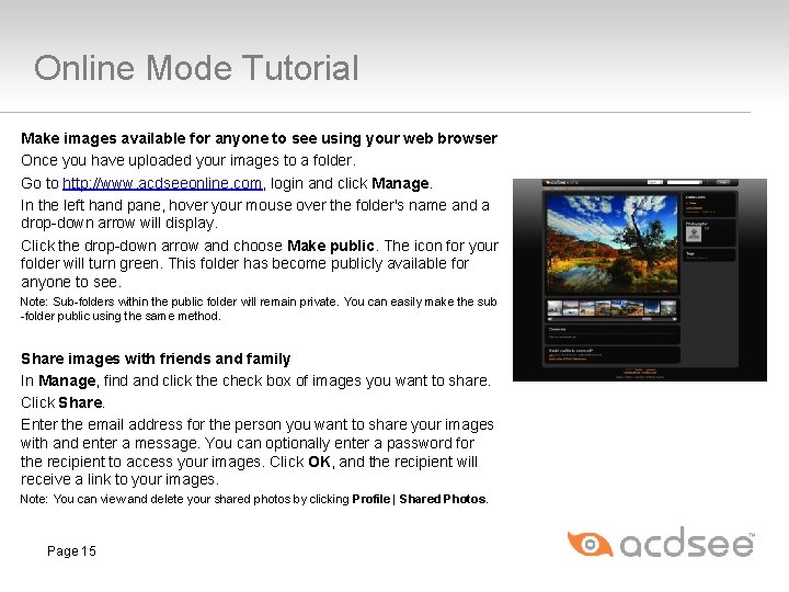 Online Mode Tutorial Make images available for anyone to see using your web browser Online Mode Tutorial Make images available for anyone to see using your web browser
