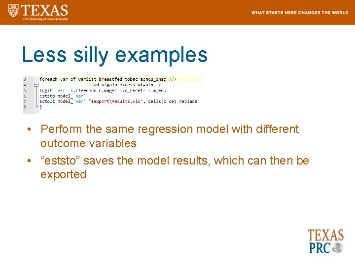 Less silly examples • Perform the same regression model with different outcome variables •