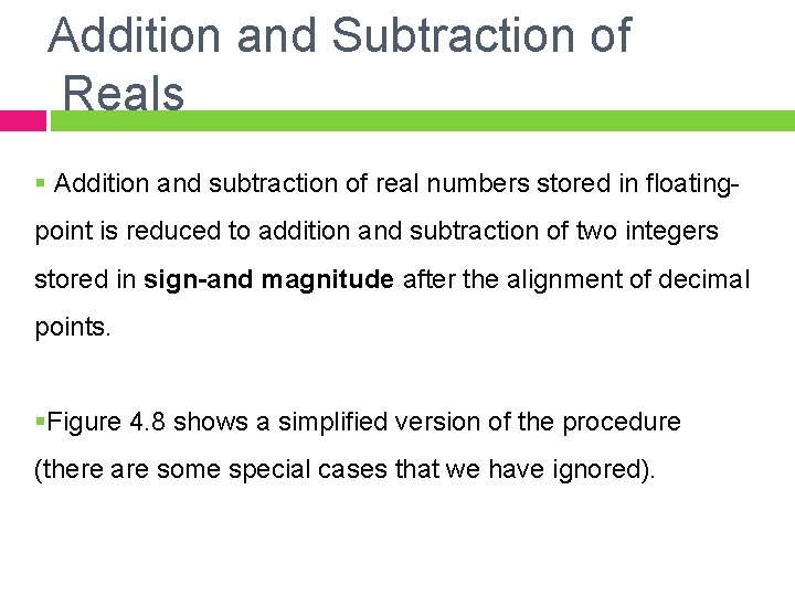 Addition and Subtraction of Reals § Addition and subtraction of real numbers stored in
