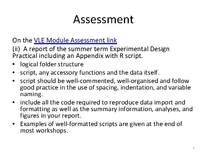 Assessment On the VLE Module Assessment link (ii) A report of the summer term