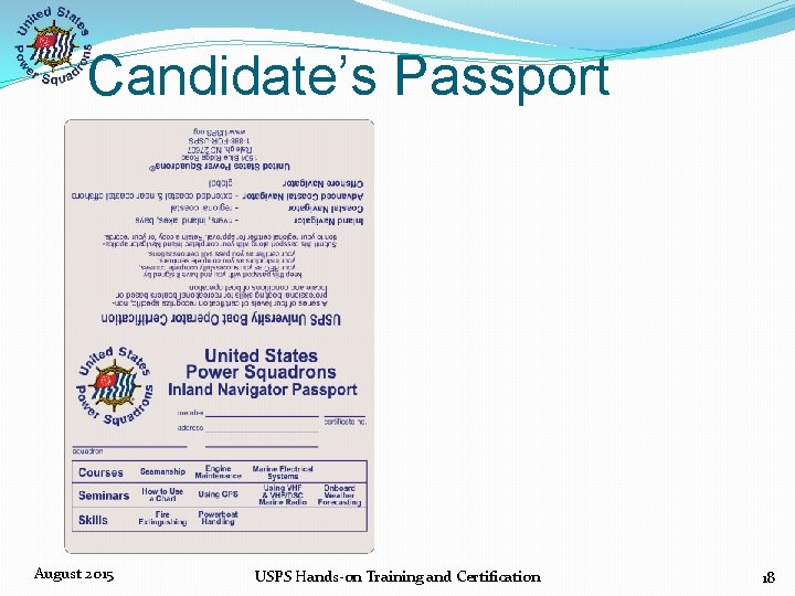 Candidate’s Passport August 2015 USPS Hands‐on Training and Certification 18 