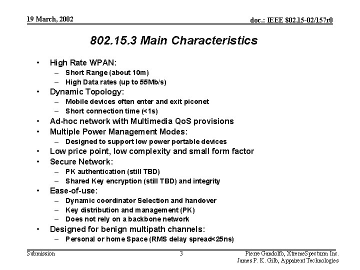 19 March, 2002 doc. : IEEE 802. 15 -02/157 r 0 802. 15. 3