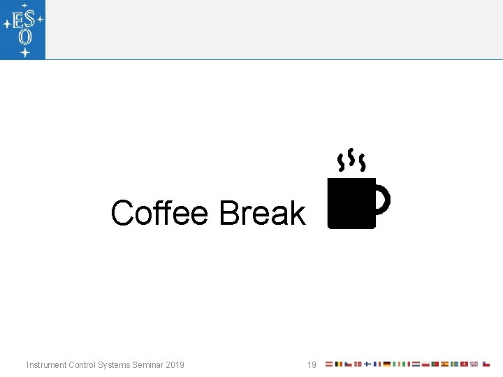 Coffee Break Instrument Control Systems Seminar 2019 19 