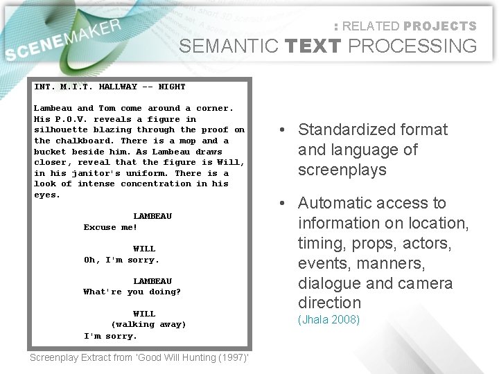 : RELATED PROJECTS SEMANTIC TEXT PROCESSING INT. M. I. T. HALLWAY -- NIGHT Lambeau