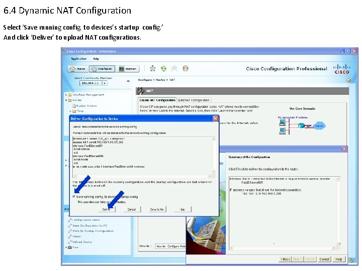 6. 4 Dynamic NAT Configuration Select ‘Save running config. to devices’s startup config. ’