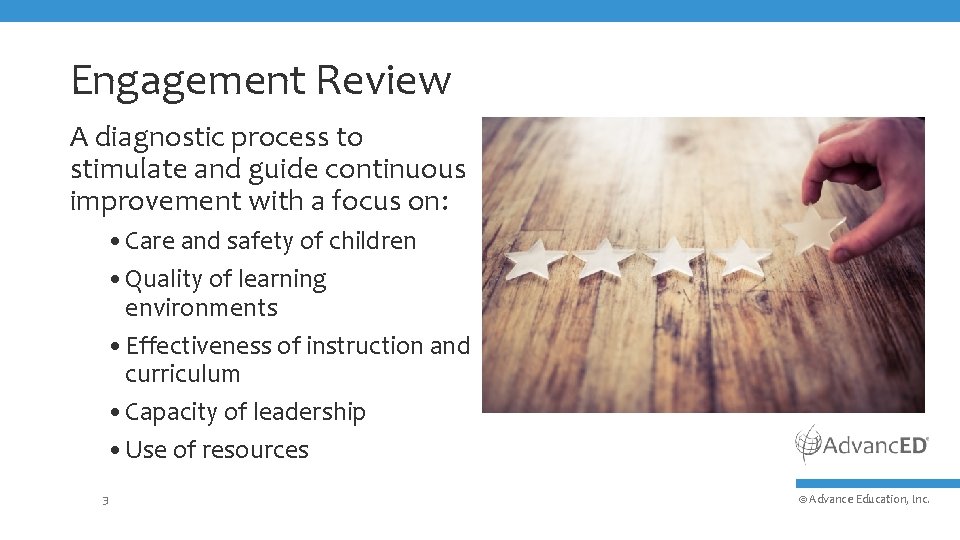Engagement Review A diagnostic process to stimulate and guide continuous improvement with a focus