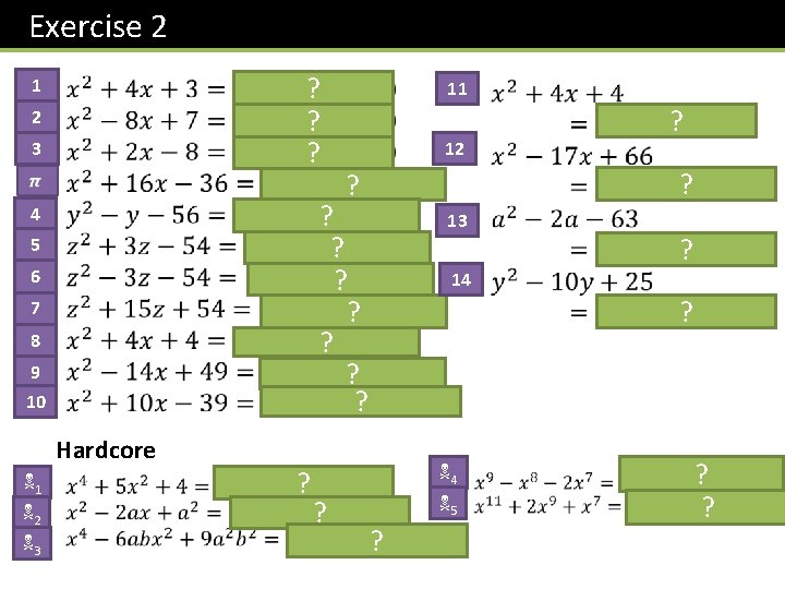 Exercise 2 ? ? ? 1 2 3 5 6 7 8 9 10